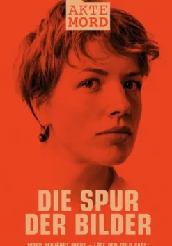 Akte Mord: Die Spur der Bilder