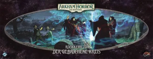 Arkham Horror: LCG - Rückkehr zu: Der gebrochene Kreis (Erw.)