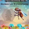 Astrobienen - Ausbau des Bienenstocks (Erw.)