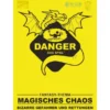 Danger: Magisches Chaos