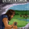 Die ersten Funken