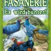 Fasanerie - Es wird bunter! (Erw.)