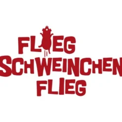 Flieg, Schweinchen, flieg
