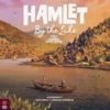 Hamlet: By the Lake (Exp.) (engl.)