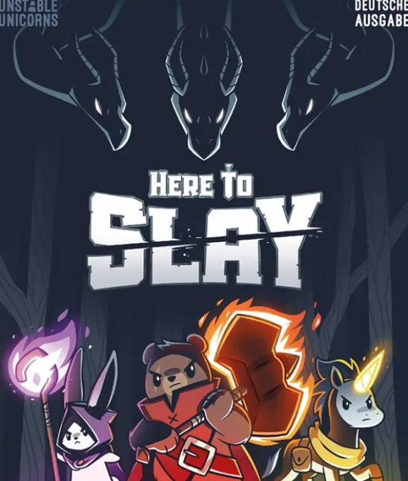 Here to Slay