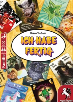 Ich habe fertig