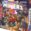 Imperial Miners (deutsch)