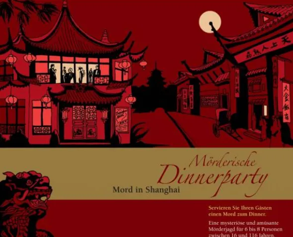 Mörderische Dinnerparty: Mord in Shanghai