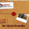 Murder Mystery Case File - Der Tote im Weinkeller