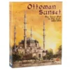 Ottoman Sunset (engl.)