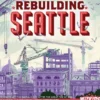 Rebuilding Seattle (engl.)