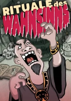 Rituale des Wahnsinns