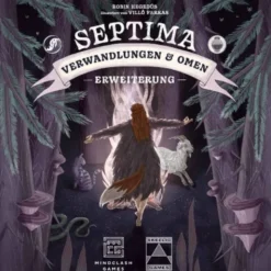 Septima: Verwandlungen und Omen (Erw.)