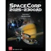 SpaceCorp 2nd Printing (engl.)