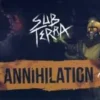 Sub Terra: Annihilation (Exp.) (engl.)