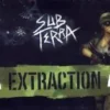 Sub Terra: Extraction (Exp.) (engl.)