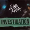 Sub Terra: Investigation (Exp.) (engl.)
