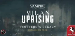 Teburu: Vampire: The Masquerade – Milan Uprising: Prospero’s Legacy (Erw.)