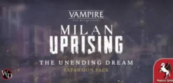 Teburu: Vampire: The Masquerade – Milan Uprising: The Unending Dream (Erw.)