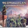 Teotihuacan: Expansion Period (Exp.) (engl.)