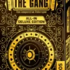 The Gang - All-In Deluxe Edition
