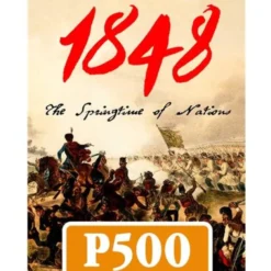 1848 - The Springtime of Nations (engl.)