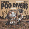 Tokyo Poo Divers