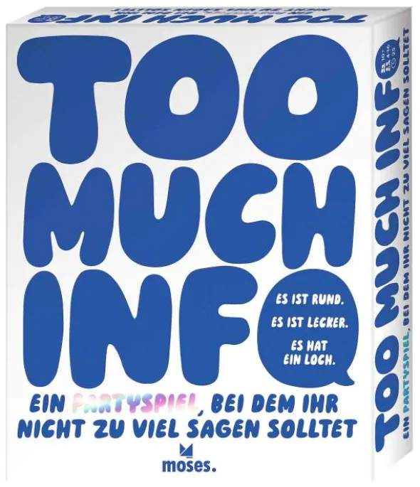 Too Much Info